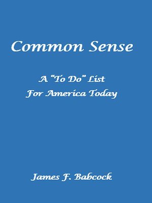 cover image of Common Sense, a "To Do" List for America Today